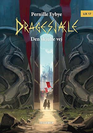 Dragesjæle #5: Den skjulte vej