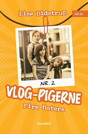 Vlog-pigerne - fire haters