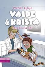 Valde & Krista #6: Skal krista dø