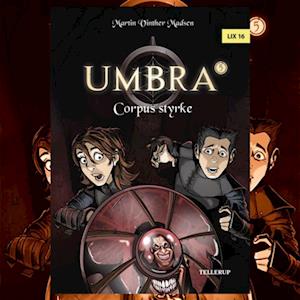 Umbra #5: Corpus styrke