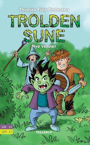 Trolden Sune - nye venner