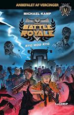 Battle Royale #3: Ryg mod ryg