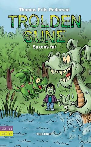 Trolden Sune - Saxons far