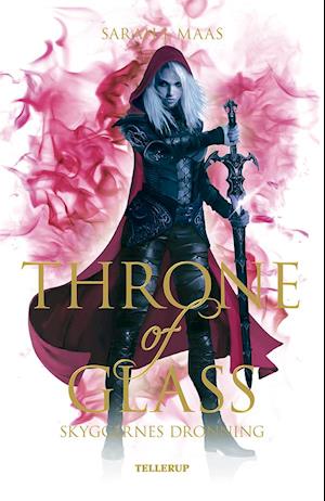 Throne of glass - skyggernes dronning