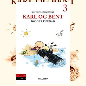 Karl og Bent #3: Karl og Bent bygger en ubåd