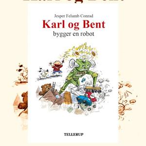 Karl og Bent #4: Karl og Bent bygger en robot