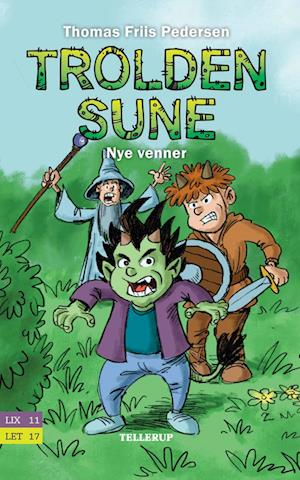 Trolden Sune #1: Nye venner