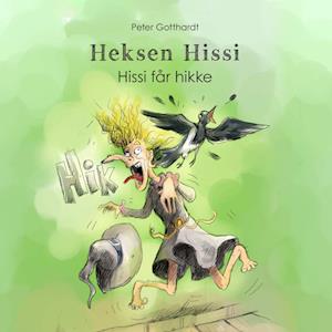 Heksen Hissi #1: Hissi får hikke