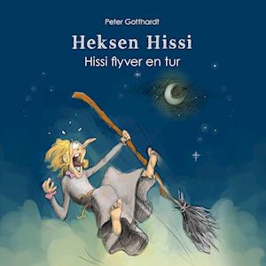 Heksen Hissi #4: Hissi flyver en tur