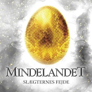 Mindelandet #3: Slægternes fejde