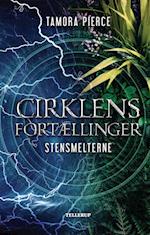 Cirklens fortællinger #3: Stensmelterne