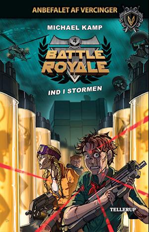 Battle Royale #4: Ind i stormen