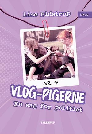 Vlog-pigerne #4: En sag for politiet