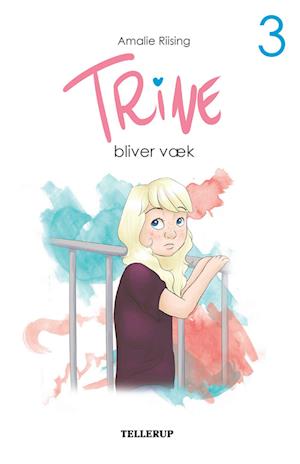 Trine #3: Trine bliver væk (Lyt & Læs)