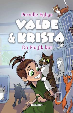 Valde & Krista #1: Da Pia fik kat (Lyt & Læs)