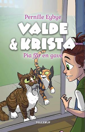 Valde & Krista #4: Pia får en gave (Lyt & Læs)