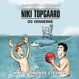 Niki Topgaard og vennerne #2: Niki og Simon på stranden