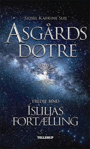 Asgårds døtre #3: Ísliljas fortælling