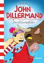 John Dillermand #3: John på bondegården