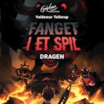 Fanget i et spil #2: Dragen