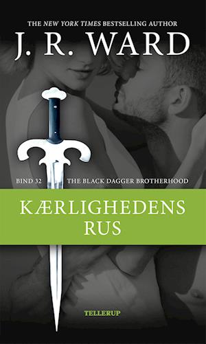 The Black Dagger Brotherhood #32: Kærlighedens rus