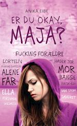 Er du okay, Maja?