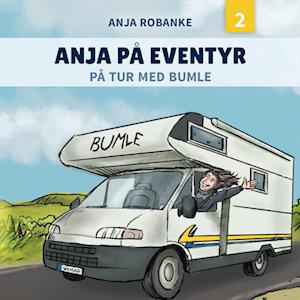 Anja på eventyr #2: På tur med Bumle