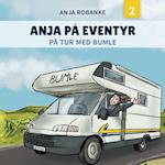 Anja på eventyr #2: På tur med Bumle