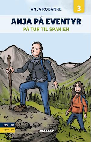 Anja på eventyr #3: På tur til Spanien