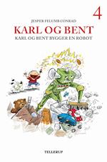 Karl og Bent #4: Karl og Bent bygger en robot (LYT & LÆS)