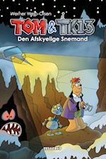 Tom & TK13 #3: Den Afskyelige Snemand (Lyt & Læs)