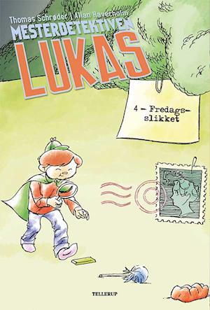 Mesterdetektiven Lukas #4: Fredagsslikket (LYT & LÆS)