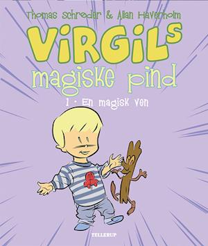 Virgils Magiske Pind #1: En Magisk Ven (LYT & LÆS)