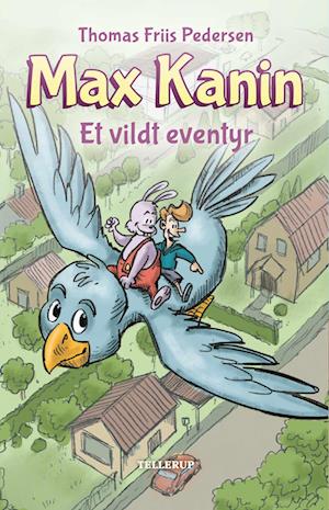 Max Kanin #3: Et vildt eventyr (LYT & LÆS)