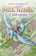 Max Kanin #3: Et vildt eventyr (LYT & LÆS)