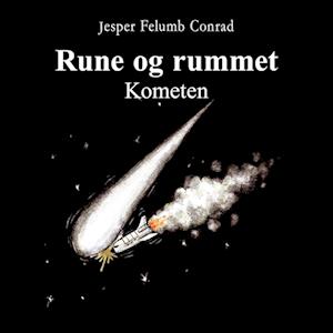 Rune og rummet #3: Kometen