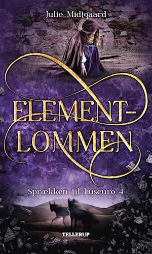 Sprækken til Luscuro #4: Elementlommen