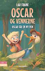 Oscar og vennerne #2: Oscar får en ny ven