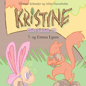 Kristine, den lille fe #7: Kristine, den lille fe og Emma Egern