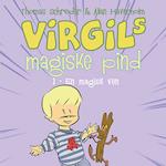 Virgils Magiske Pind #1: En magisk ven