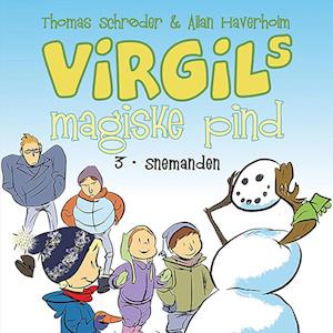 Virgils Magiske Pind #3: Snemanden