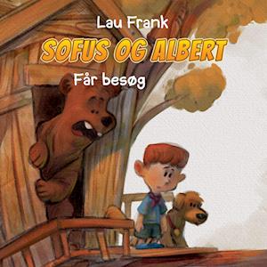 Sofus & Albert #1: Får besøg