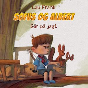 Sofus & Albert #2: Går på jagt