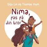 Nima #3: Nima, pas på din bror