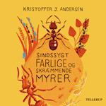 Sindssygt farlige og skræmmende myrer