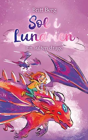 Sol i Lunarien #3: En sulten drage