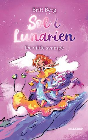 Sol i Lunarien #2: De vilde svampe (LYT & LÆS)