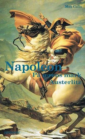 Napoleon- På ærens mark - Austerlitz