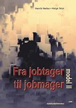 Fra jobtager til jobmager - model 2