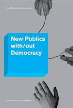 New publics with/out democracy